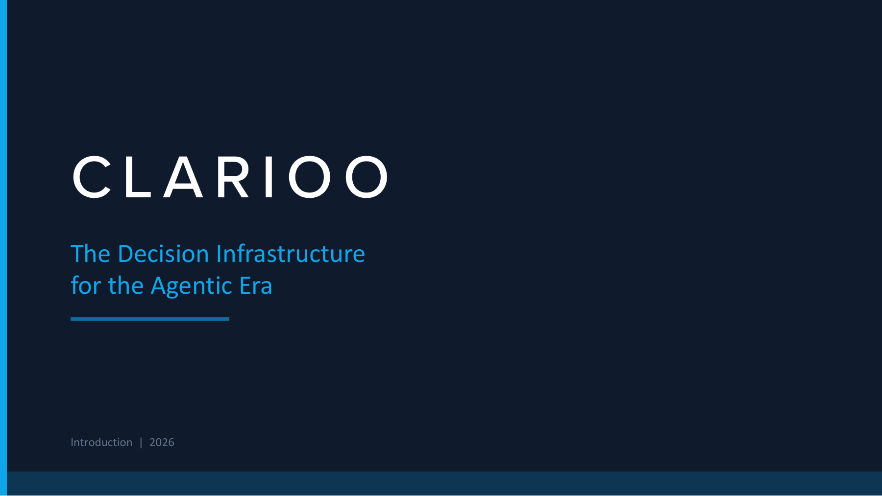 Clarioo — The Decision Infrastructure for the Agentic Era